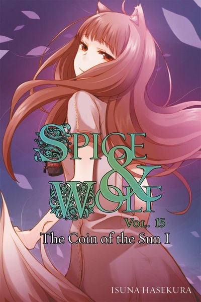 Produktbild: Spice and Wolf, Vol. 15 (Light Novel)