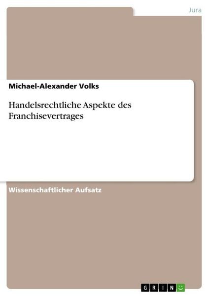 Produktbild: Handelsrechtliche Aspekte des Franchisevertrages