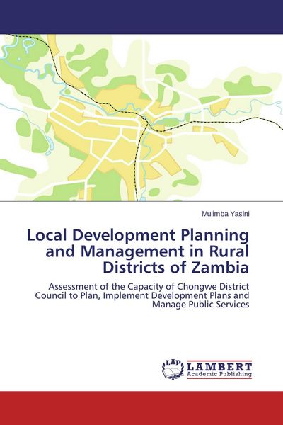 Produktbild: Local Development Planning and Management in Rural Districts of Zambia
