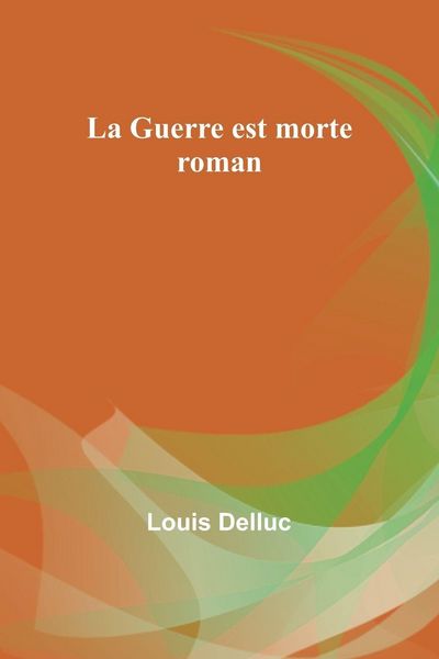 Produktbild: La Guerre est morte