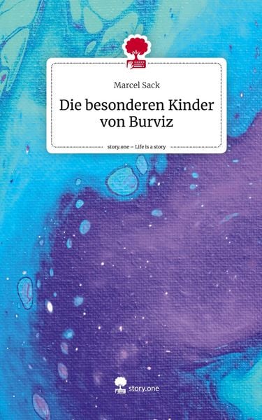 Produktbild: Die besonderen Kinder von Burviz. Life is a Story - story.one