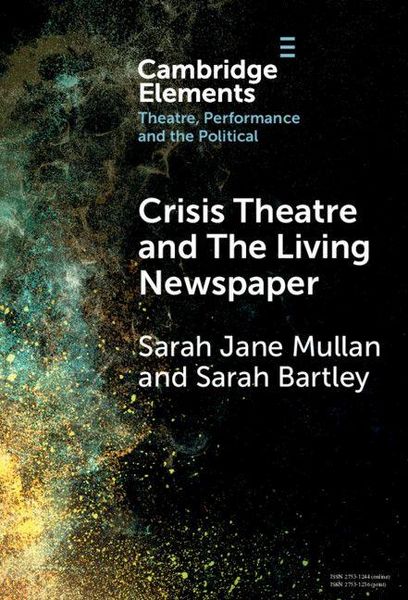 Produktbild: Crisis Theatre and The Living Newspaper