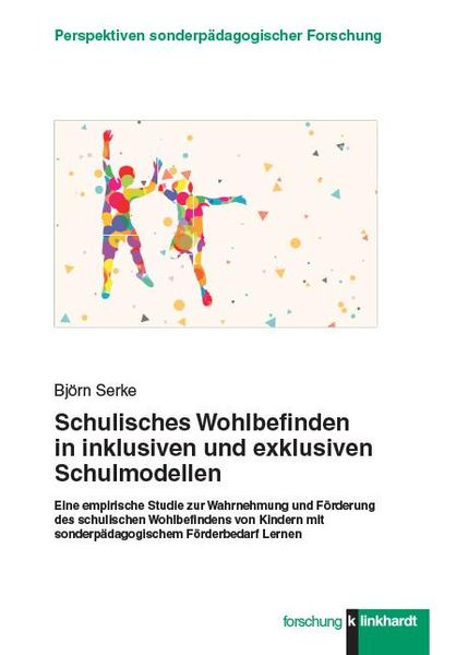 Produktbild: Schulisches Wohlbefinden in inklusiven und exklusiven Schulmodellen