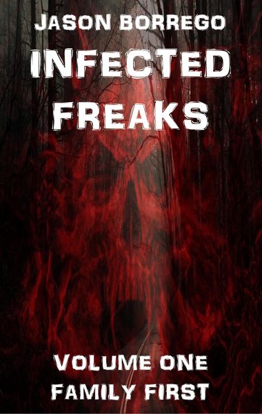 Produktbild: Infected Freaks Volume One: Family First