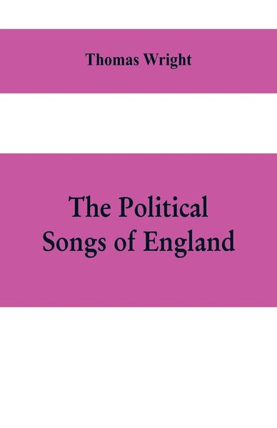 Produktbild: The political songs of England, from the reign of John to that of Edward II