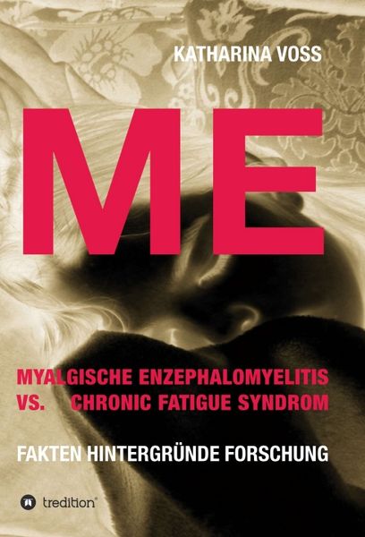 Produktbild: ME - Myalgische Enzephalomyelitis vs. Chronic Fatigue Syndrom
