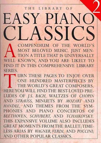 Produktbild: Library of Easy Piano Classics 2 Over 100 Masterpieces Songbook by Bach, Mozart, Beethoven and More Sheet Music for Beginners and Intermediate Players Hal Leonard Collection