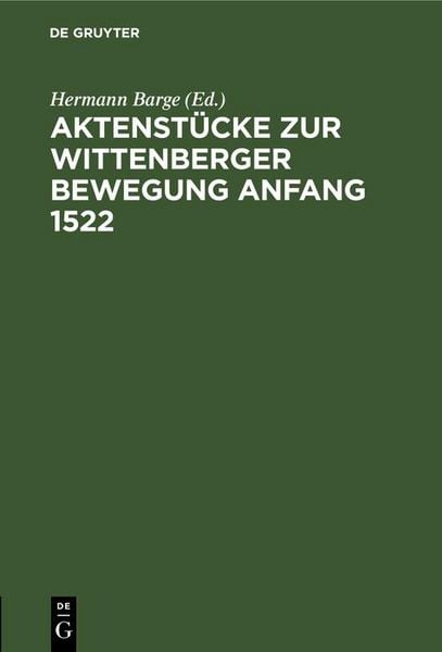 Produktbild: Aktenst&uuml;cke zur Wittenberger Bewegung Anfang 1522