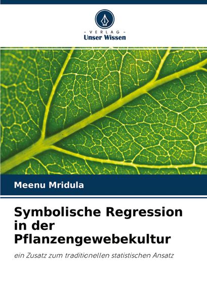 Produktbild: Symbolische Regression in der Pflanzengewebekultur