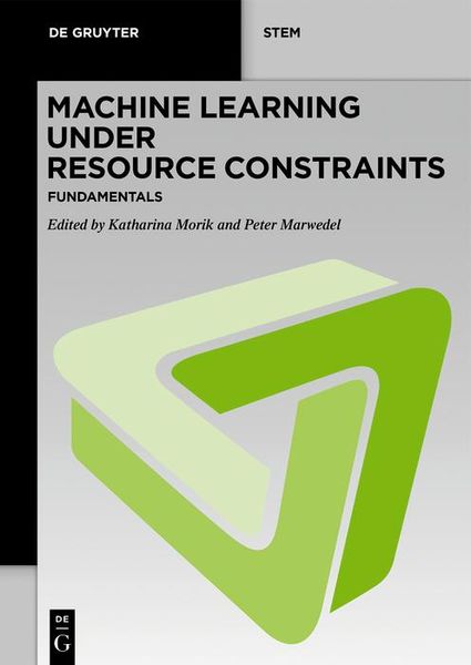 Produktbild: Machine Learning under Resource Constraints - Fundamentals