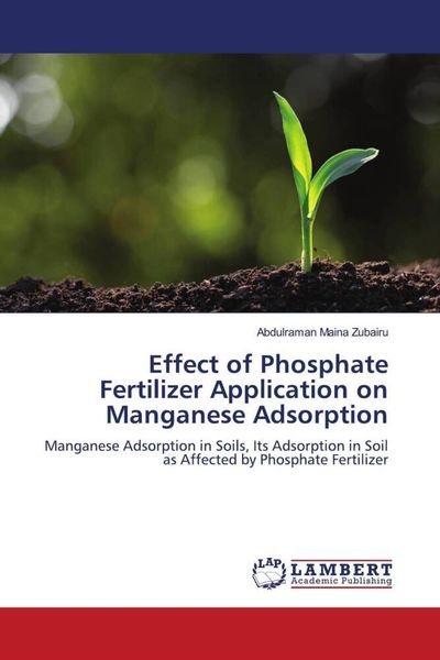 Produktbild: Effect of Phosphate Fertilizer Application on Manganese Adsorption