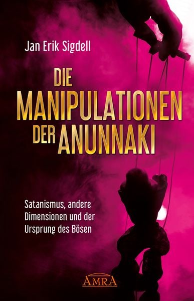 Produktbild: Die Manipulationen der Anunnaki
