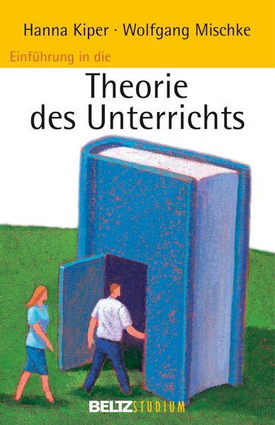 Produktbild: Einf&uuml;hrung in die Theorie des Unterrichts