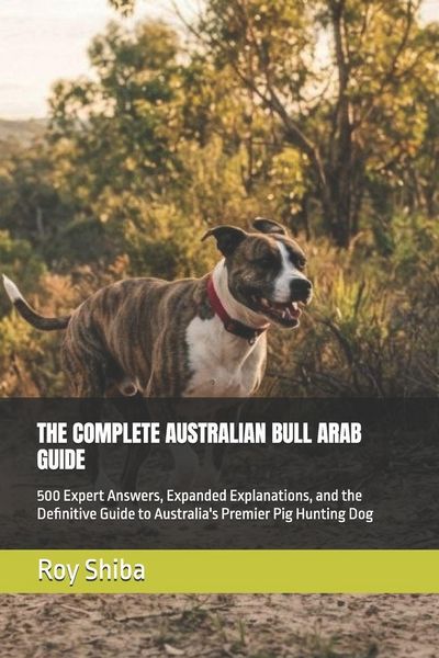 Produktbild: The Complete Australian Bull Arab Guide