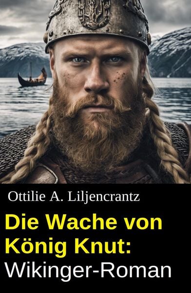 Produktbild: Die Wache von K&ouml;nig Knut: Wikinger-Roman
