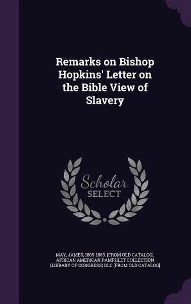 Produktbild: Remarks on Bishop Hopkins' Letter on the Bible View of Slavery