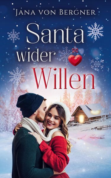 Produktbild: Santa wider Willen (Loved at Christmas, #1)