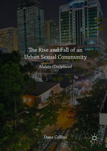 Produktbild: The Rise and Fall of an Urban Sexual Community
