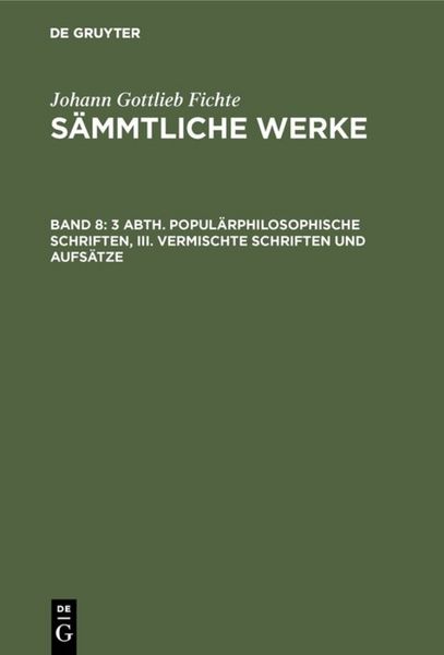 Produktbild: 3 Abth. Popul&auml;rphilosophische Schriften, III. Vermischte Schriften und Aufs&auml;tze