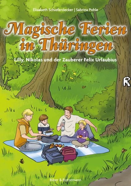 Magische Ferien in Thürigen - Lilly, Nikolas und der Zauberer Felix Urlaubius, Taschenbuch von Elisabeth Schieferdecker, Kinderbuchverlag Biber &