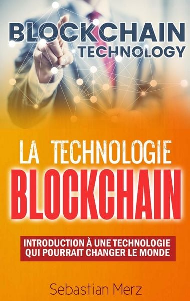 Produktbild: La Technologie Blockchain