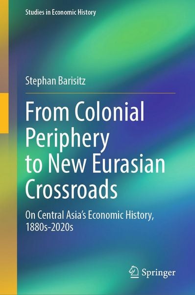Produktbild: From Colonial Periphery to New Eurasian Crossroads