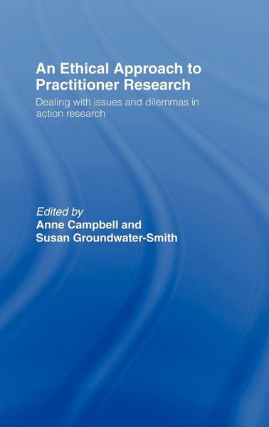 Produktbild: An Ethical Approach to Practitioner Research