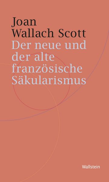 Produktbild: Der neue und der alte franz&ouml;sische S&auml;kularismus