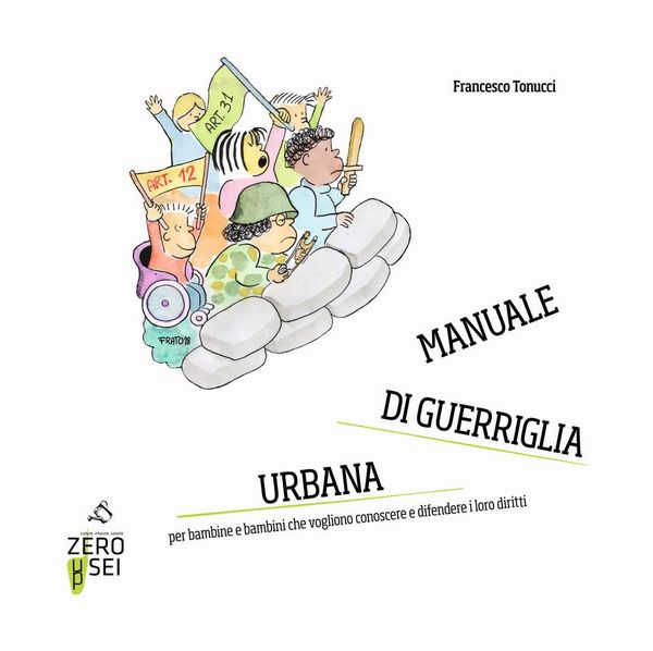 Produktbild: Manuale di guerriglia urbana. Per bambine e bambini che vogliono conoscere e difendere i loro diritti