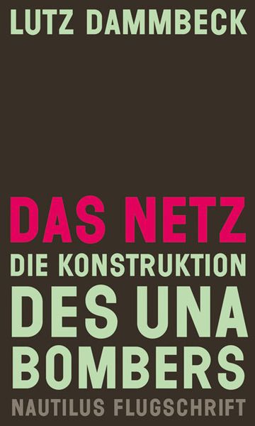 Produktbild: Das Netz – Die Konstruktion des Unabombers
