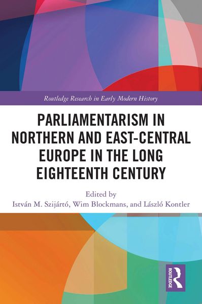 Produktbild: Parliamentarism in Northern and East-Central Europe in the Long Eighteenth Century