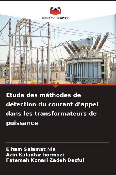 Produktbild: Etude des m&eacute;thodes de d&eacute;tection du courant d'appel dans les transformateurs de puissance