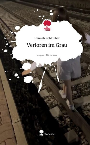Produktbild: Verloren im Grau. Life is a Story - story.one