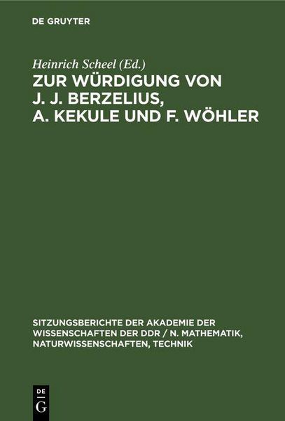 Produktbild: Zur W&uuml;rdigung von J. J. Berzelius, A. Kekule und F. W&ouml;hler