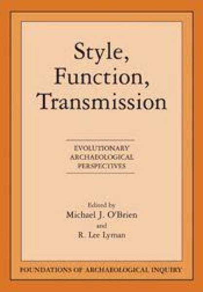 Produktbild: Style, Function, Transmission: Evolutionary Archaeological Perspectives
