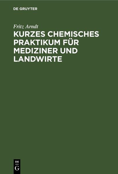 Produktbild: Kurzes chemisches Praktikum f&uuml;r Mediziner und Landwirte