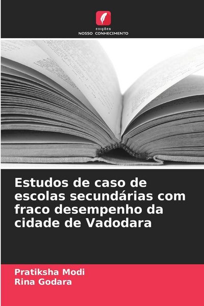 Produktbild: Estudos de caso de escolas secund&aacute;rias com fraco desempenho da cidade de Vadodara