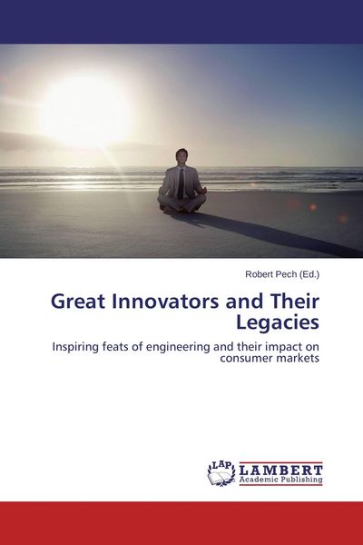 Produktbild: Great Innovators and Their Legacies