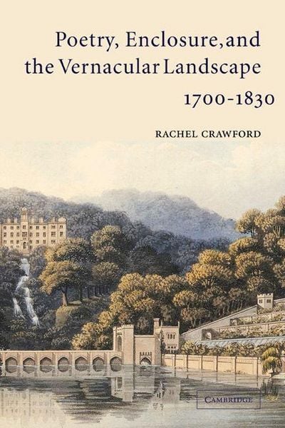 Produktbild: Poetry, Enclosure, and the Vernacular Landscape, 1700 1830