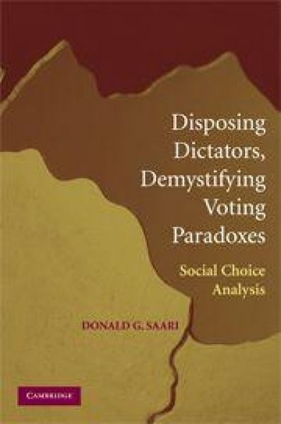 Produktbild: Disposing Dictators, Demystifying Voting Paradoxes