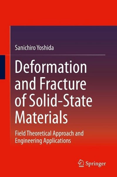 Produktbild: Deformation and Fracture of Solid-State Materials
