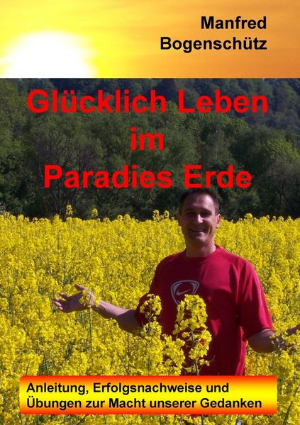 Produktbild: Gl&uuml;cklich Leben im Paradies Erde