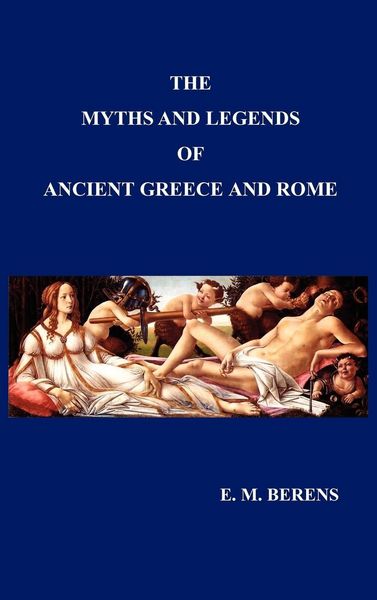 Produktbild: Myths and Legends of Ancient Greece and Rome