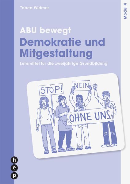 Produktbild: ABU bewegt - Demokratie und Mitgestaltung | Modul 4 (Print inkl. E-Book Edubase, Neuauflage 2027)