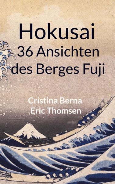 Produktbild: Hokusai 36 Ansichten des Berges Fuji