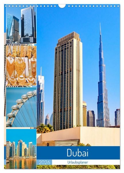 Produktbild: Dubai - Urlaubsplaner (Wandkalender 2026 DIN A3 hoch), CALVENDO Monatskalender