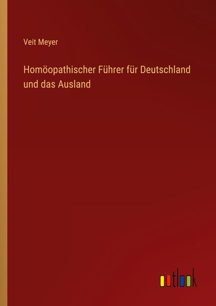 Produktbild: Hom&ouml;opathischer F&uuml;hrer f&uuml;r Deutschland und das Ausland