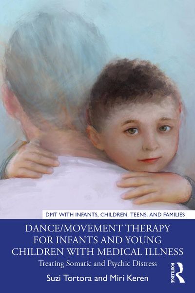 Produktbild: Dance/Movement Therapy for Infants and Young Children with Medical Illness