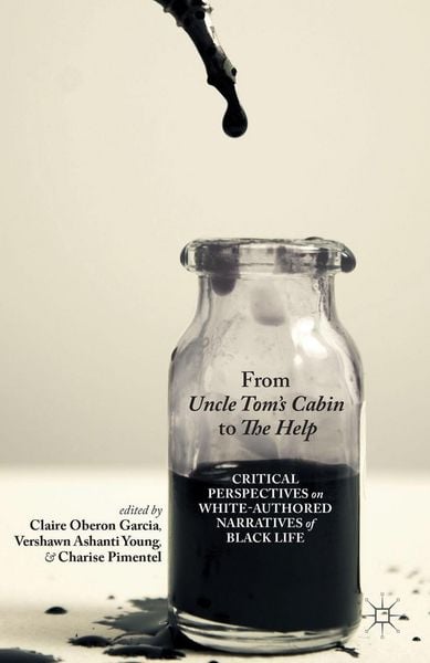 Produktbild: From Uncle Tom's Cabin to The Help