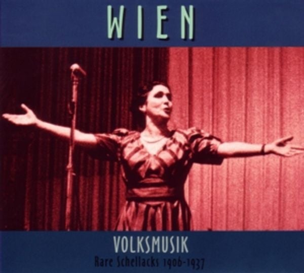 Rare Schellacks-Wien-Volksmusik 1906-1937